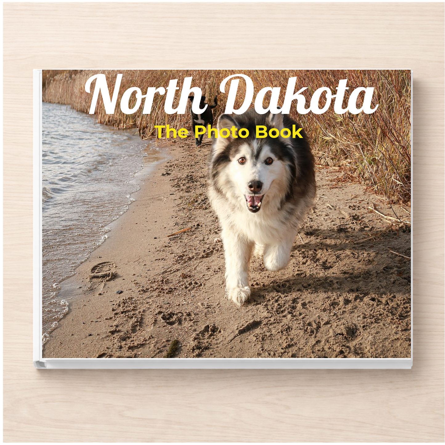 North Dakota: The Photo Book