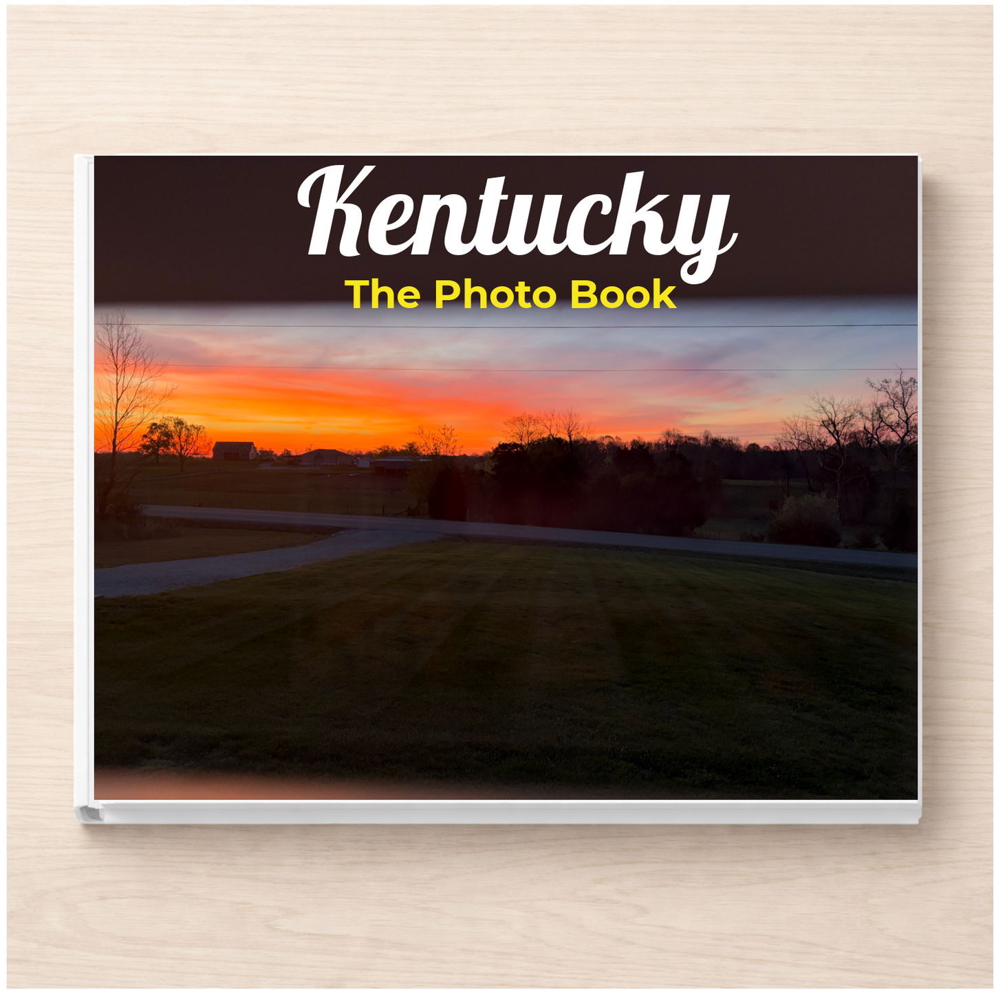 Kentucky: The Photo Book