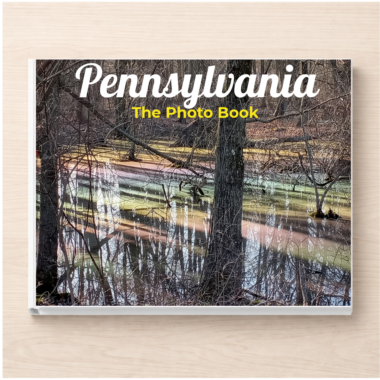Pennsylvania: The Photo Book