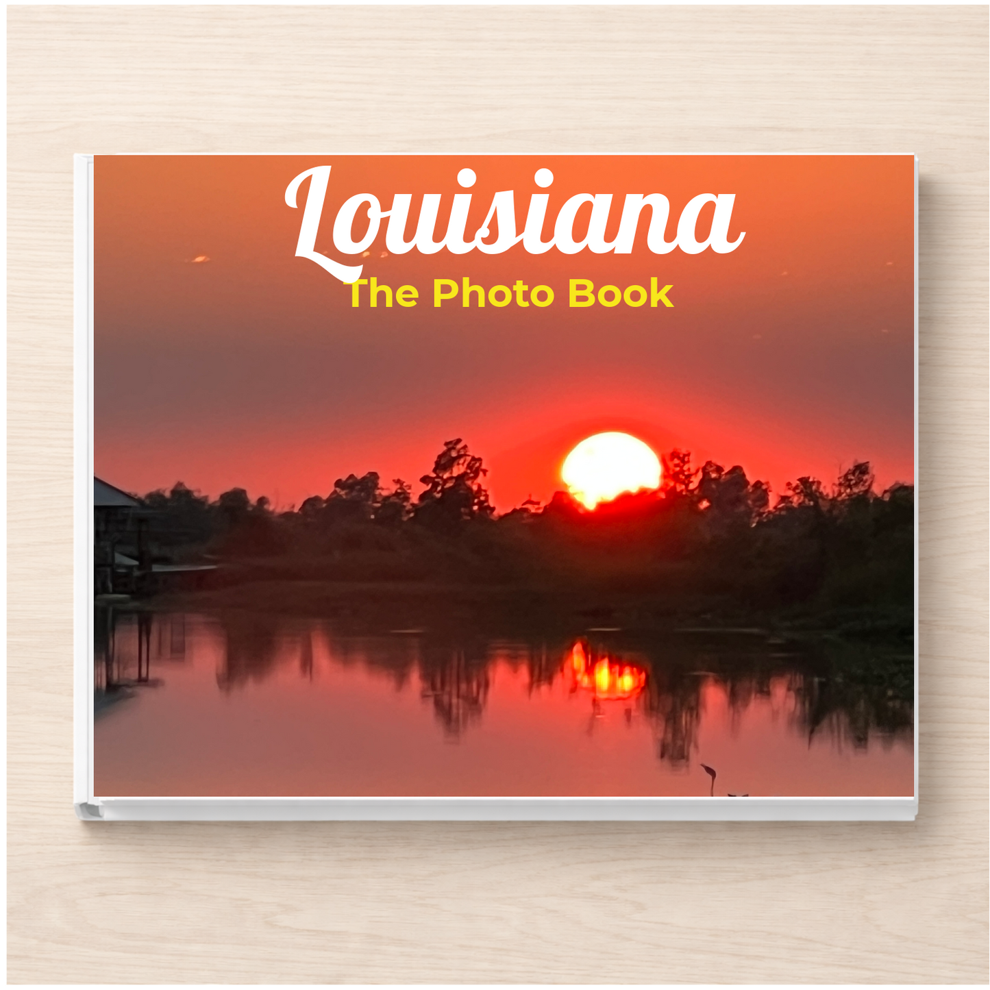 Louisiana: The Photo Book