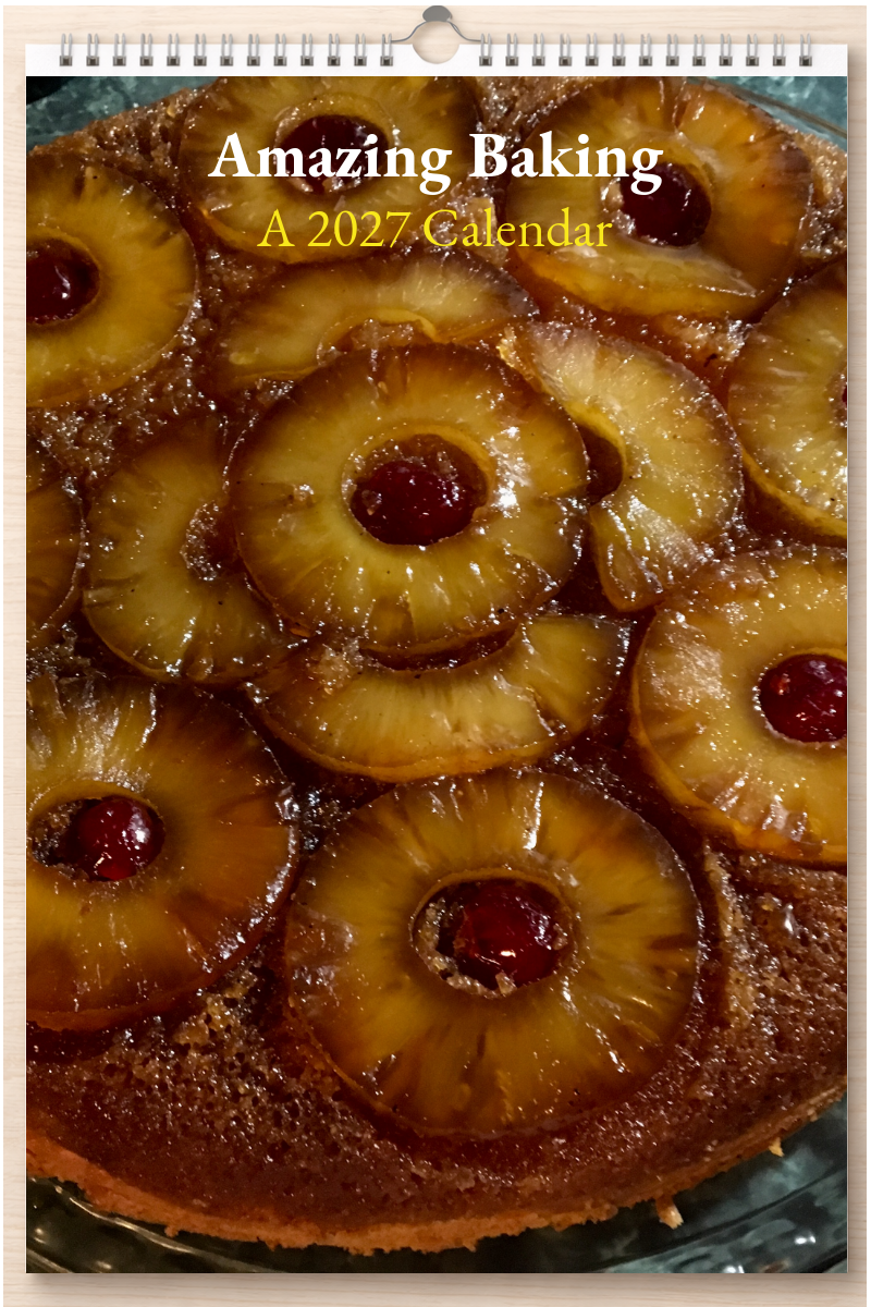 Amazing Baking: A 2027 Calendar