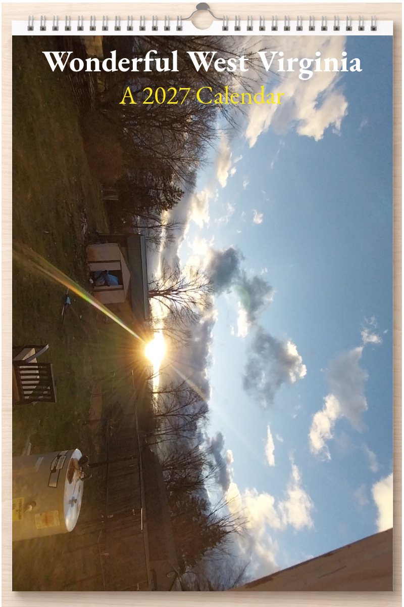 Wonderful West Virginia: A 2027 Calendar