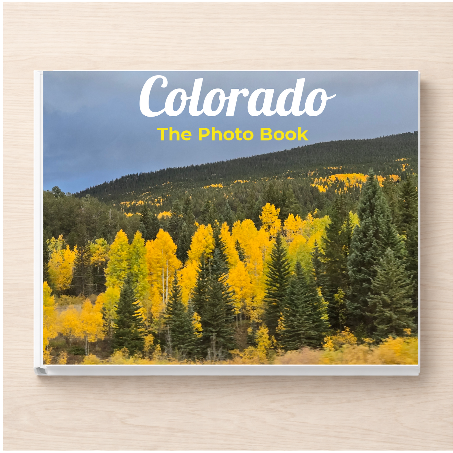 Colorado: The Photo Book