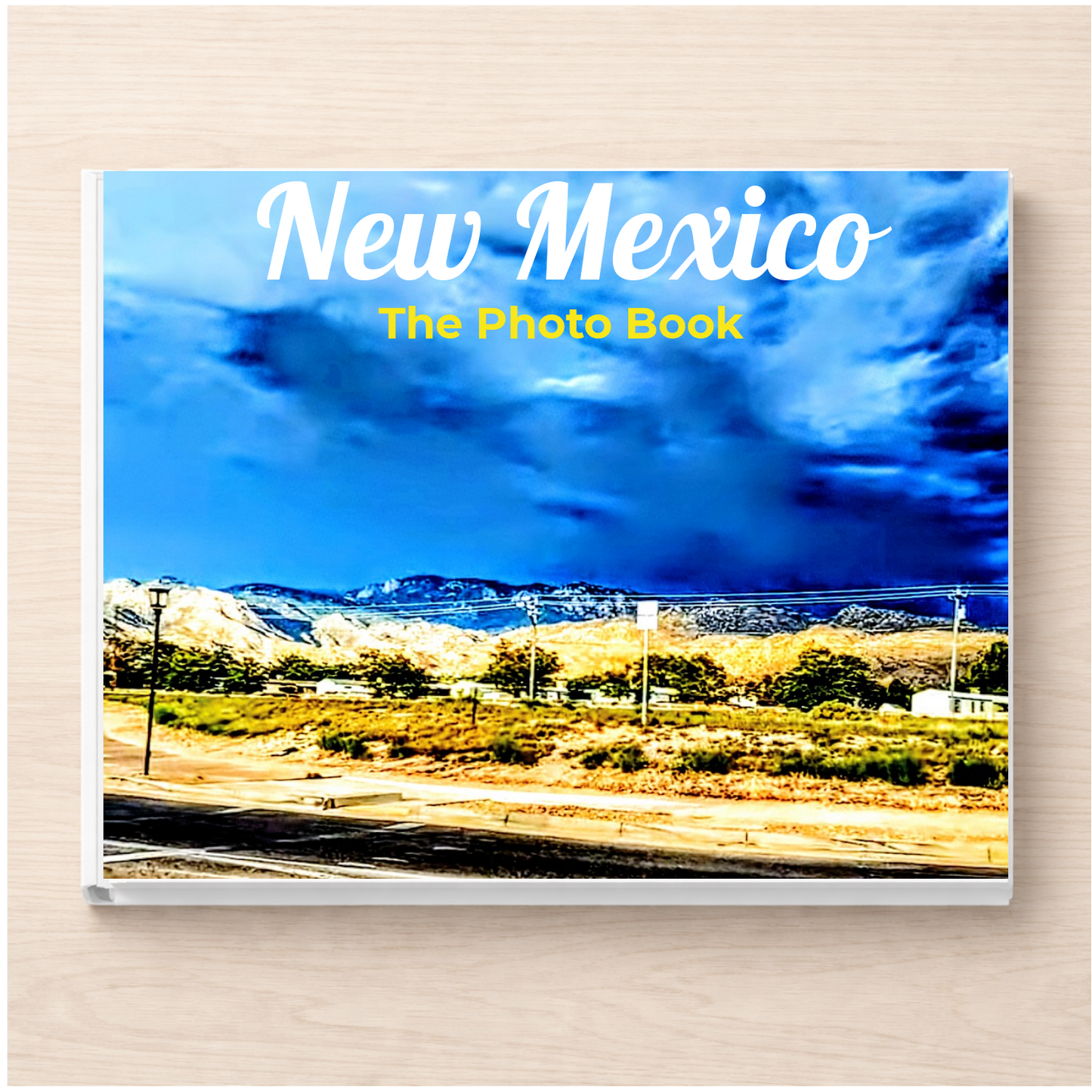 New Mexico: The Photo Book