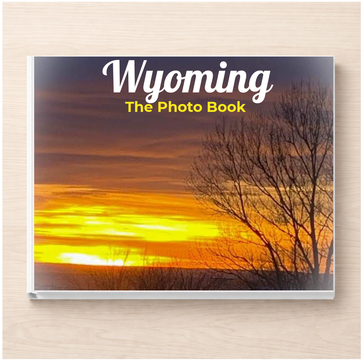 Wyoming: The Photo Book