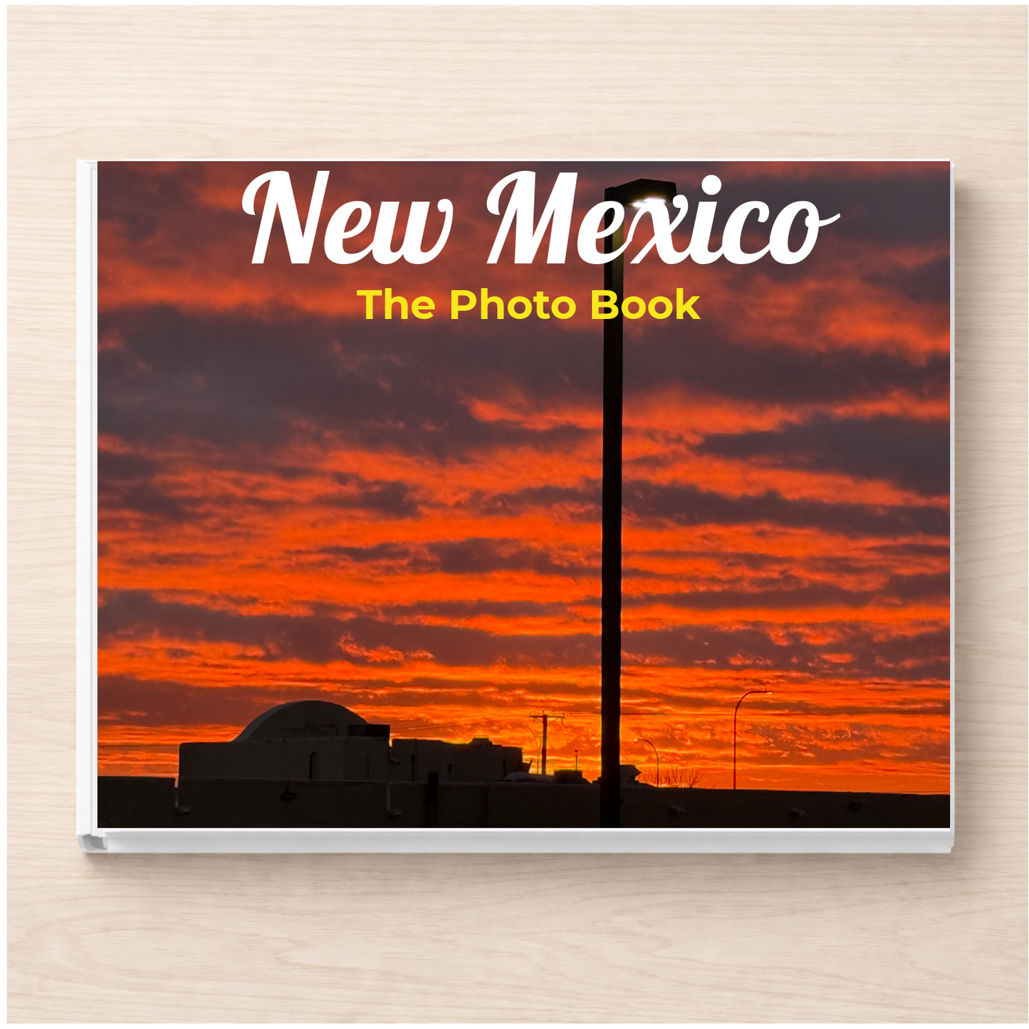 New Mexico: The Photo Book