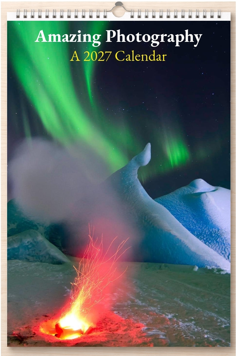 Amazing Photography: A 2027 Calendar
