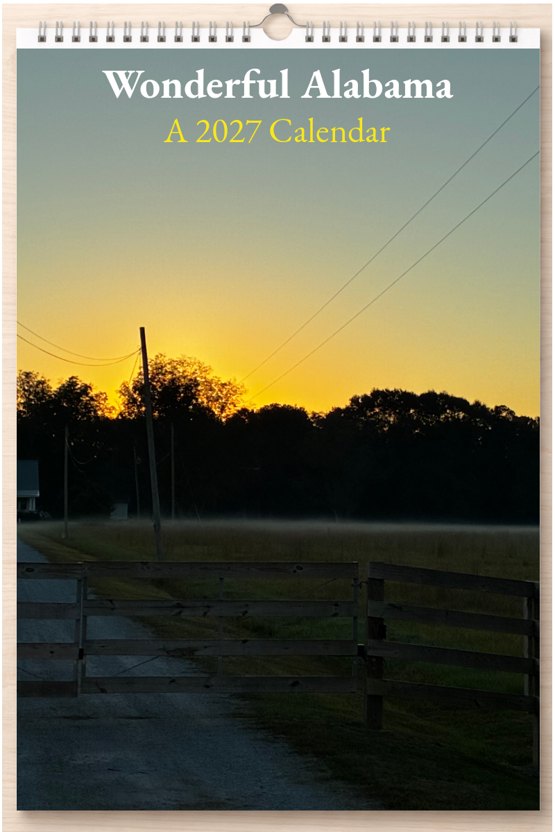 Wonderful Alabama: A 2027 Calendar