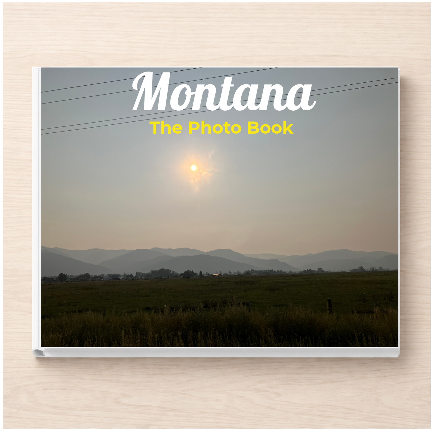 Montana: The Photo Book