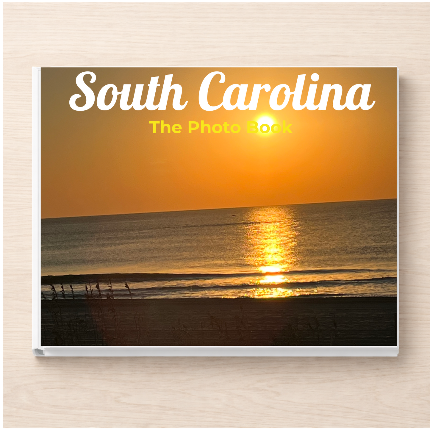 South Carolina: The Photo Book
