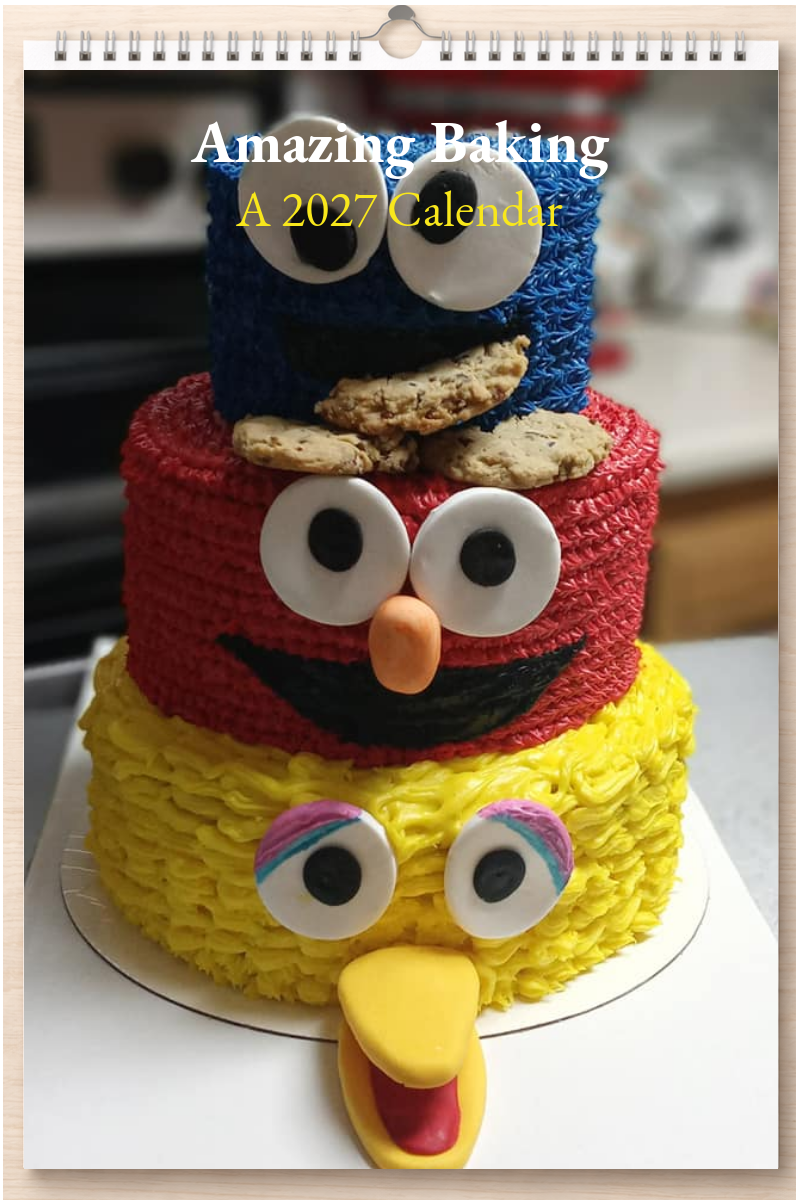 Amazing Baking: A 2027 Calendar