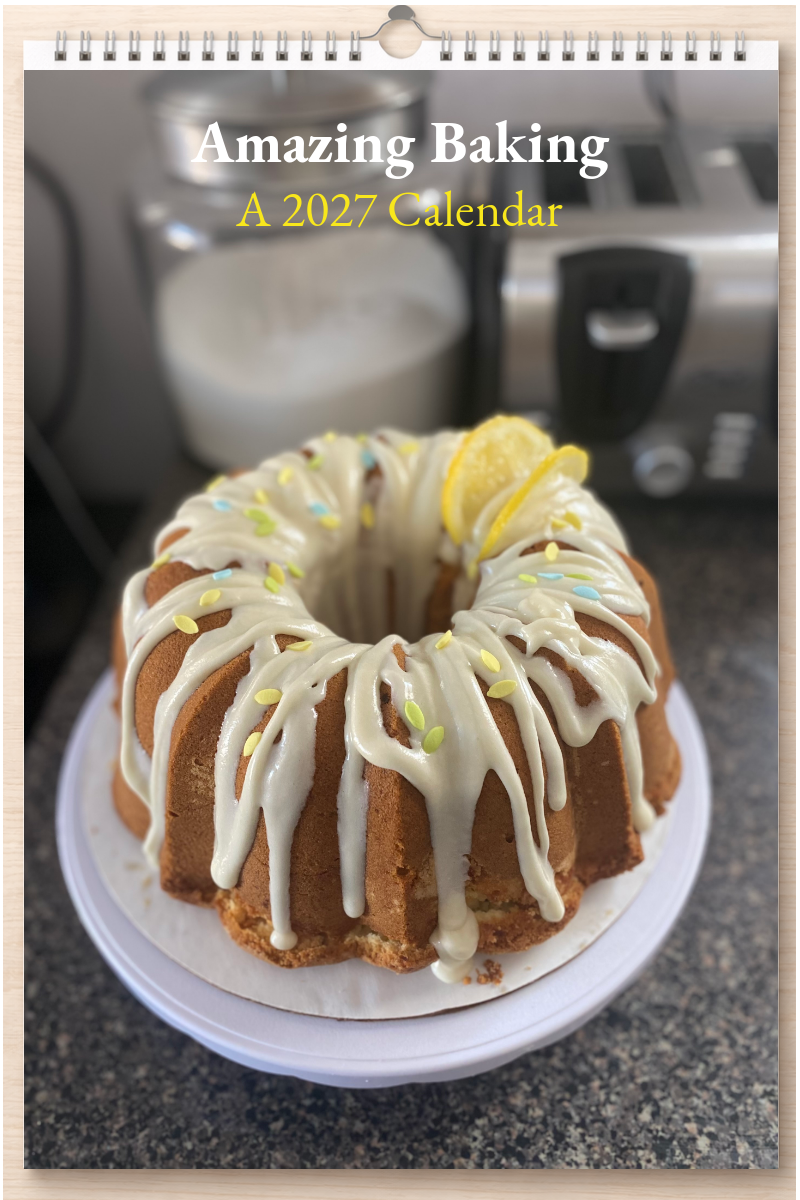 Amazing Baking: A 2027 Calendar