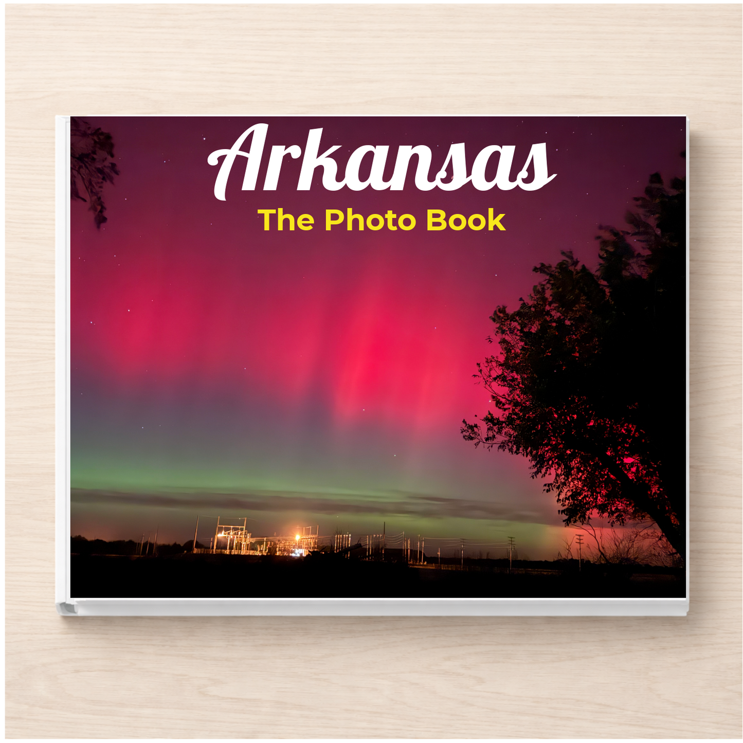 Arkansas: The Photo Book