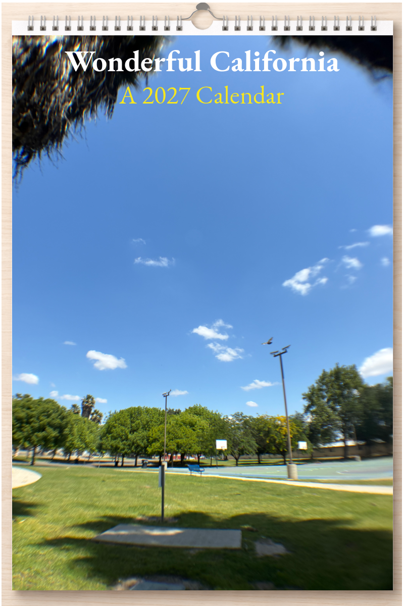 Wonderful California: A 2027 Calendar