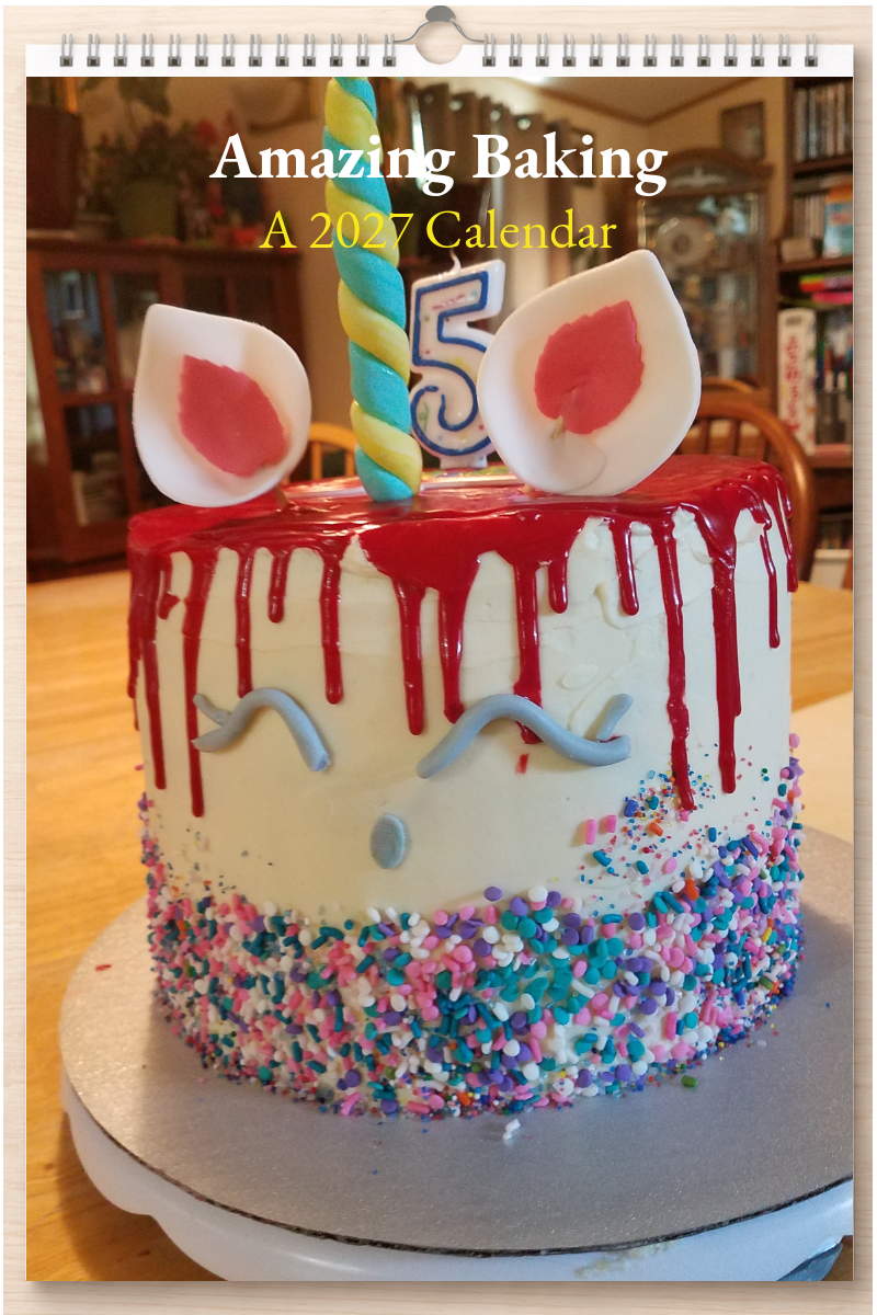 Amazing Baking: A 2027 Calendar