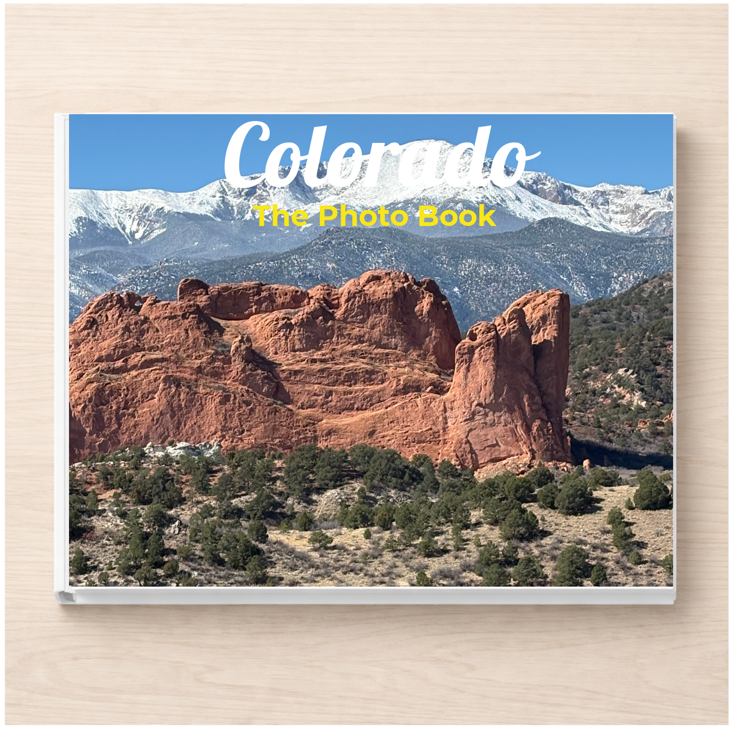 Colorado: The Photo Book