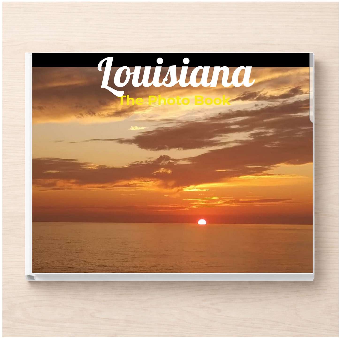 Louisiana: The Photo Book