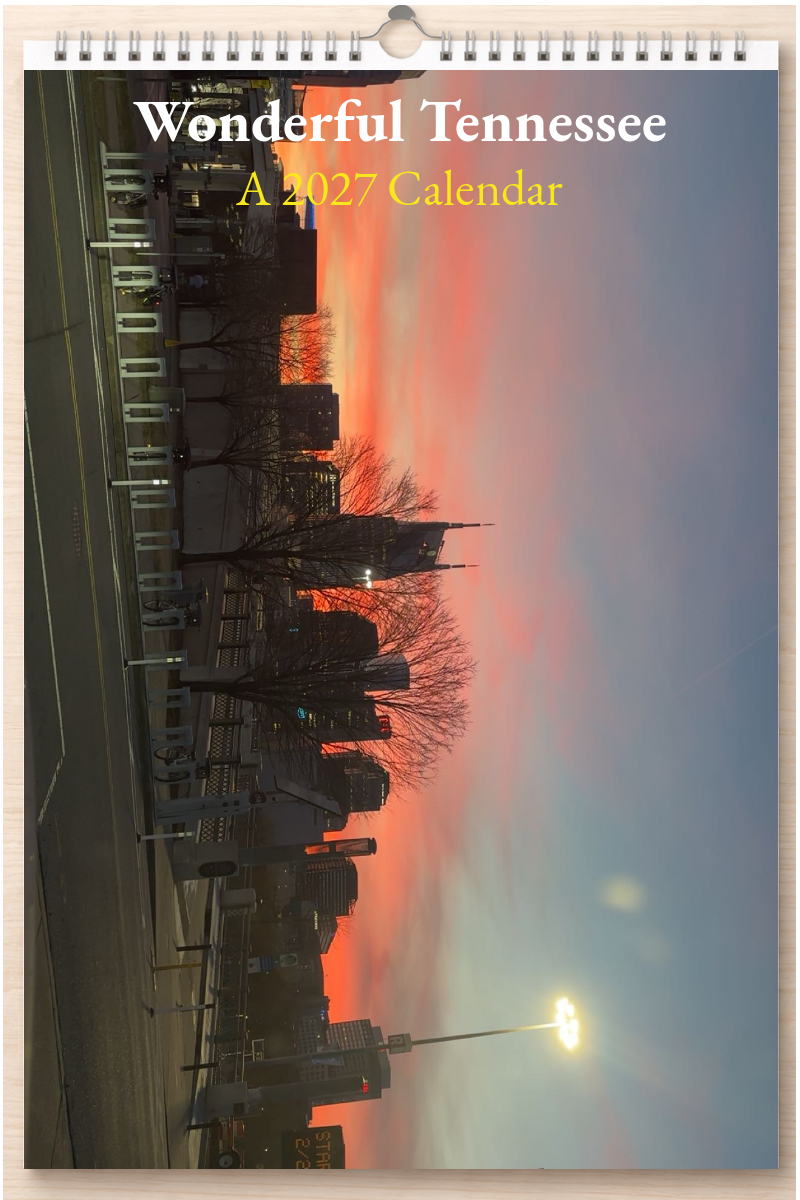 Wonderful Tennessee: A 2027 Calendar