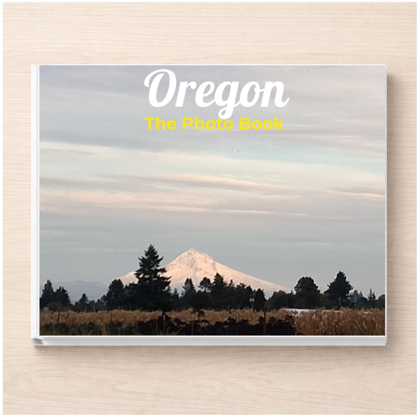 Oregon: The Photo Book