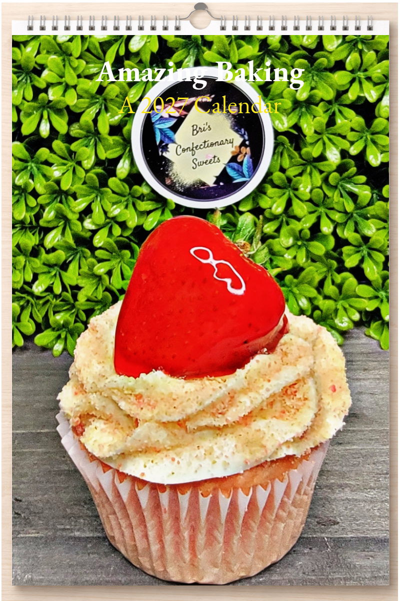 Amazing Baking: A 2027 Calendar