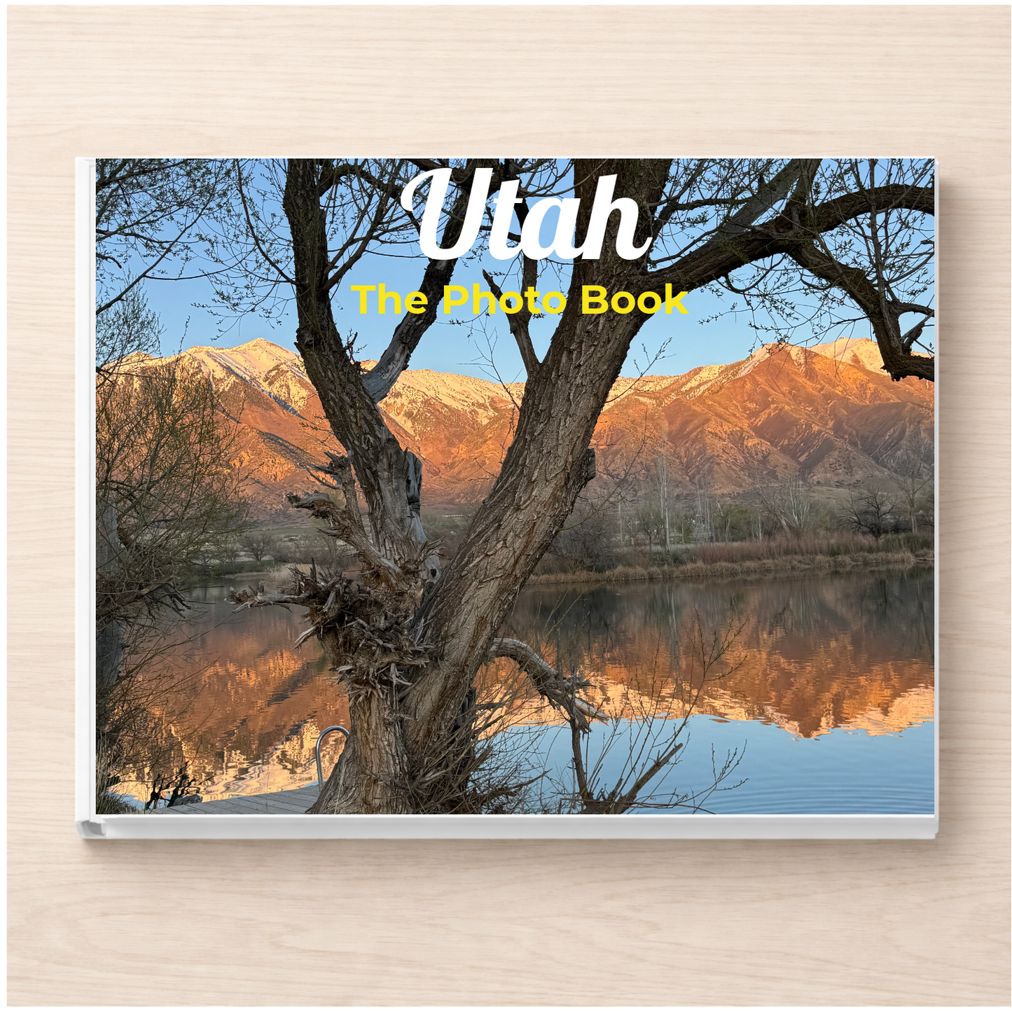 Utah: The Photo Book