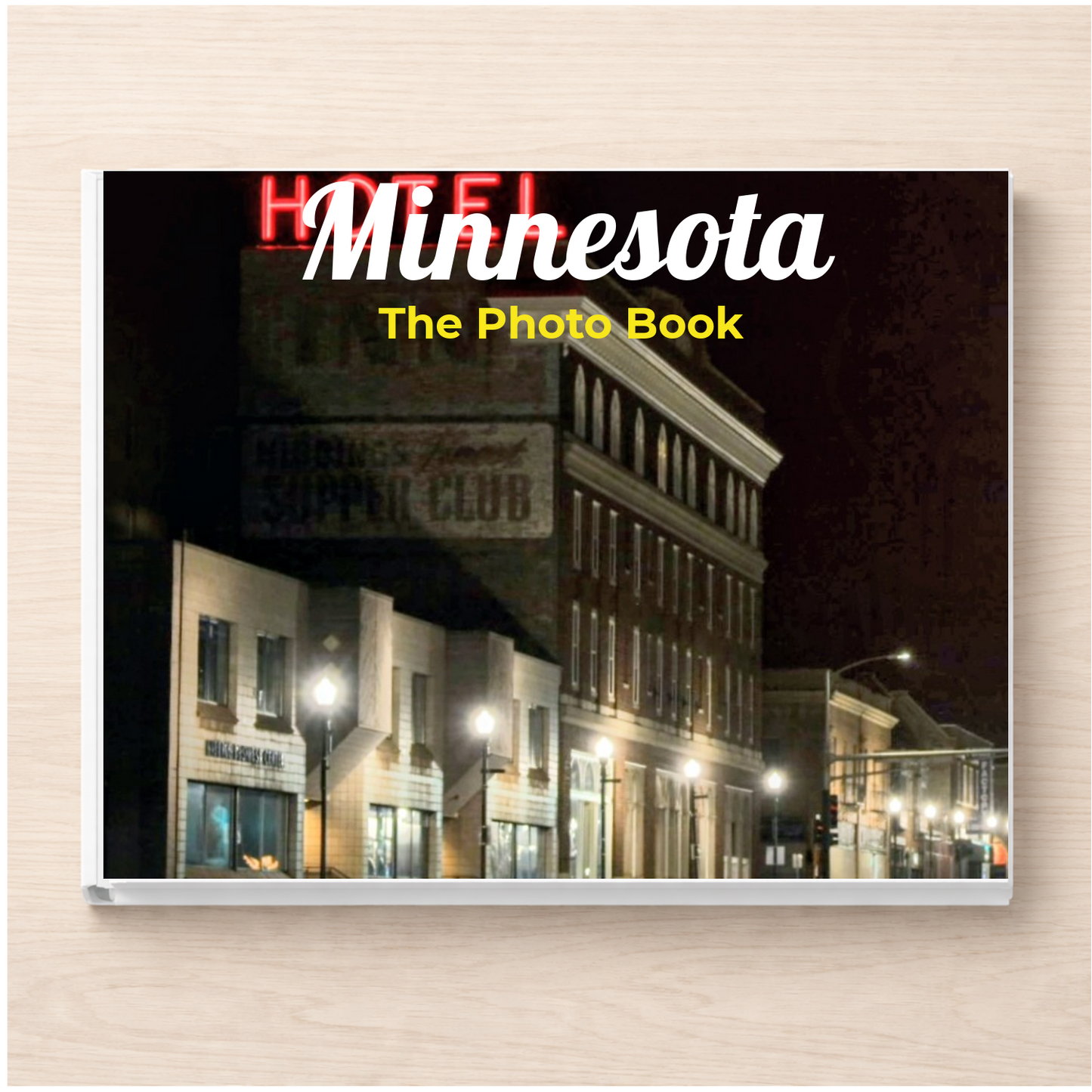 Minnesota: The Photo Book