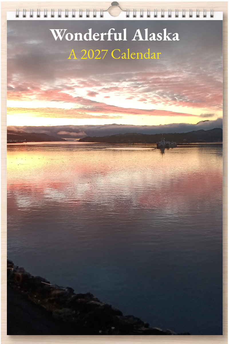 Wonderful Alaska: A 2027 Calendar
