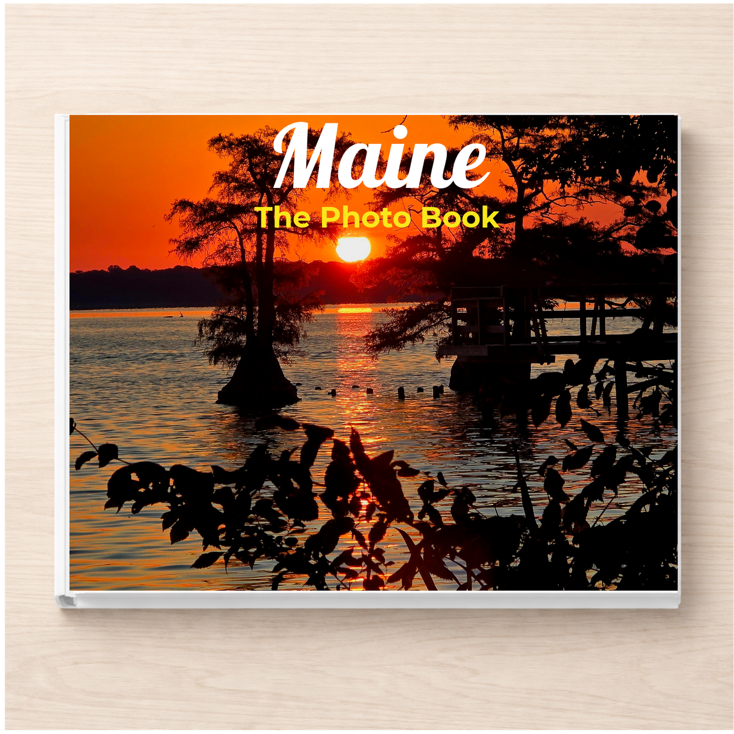 Maine: The Photo Book
