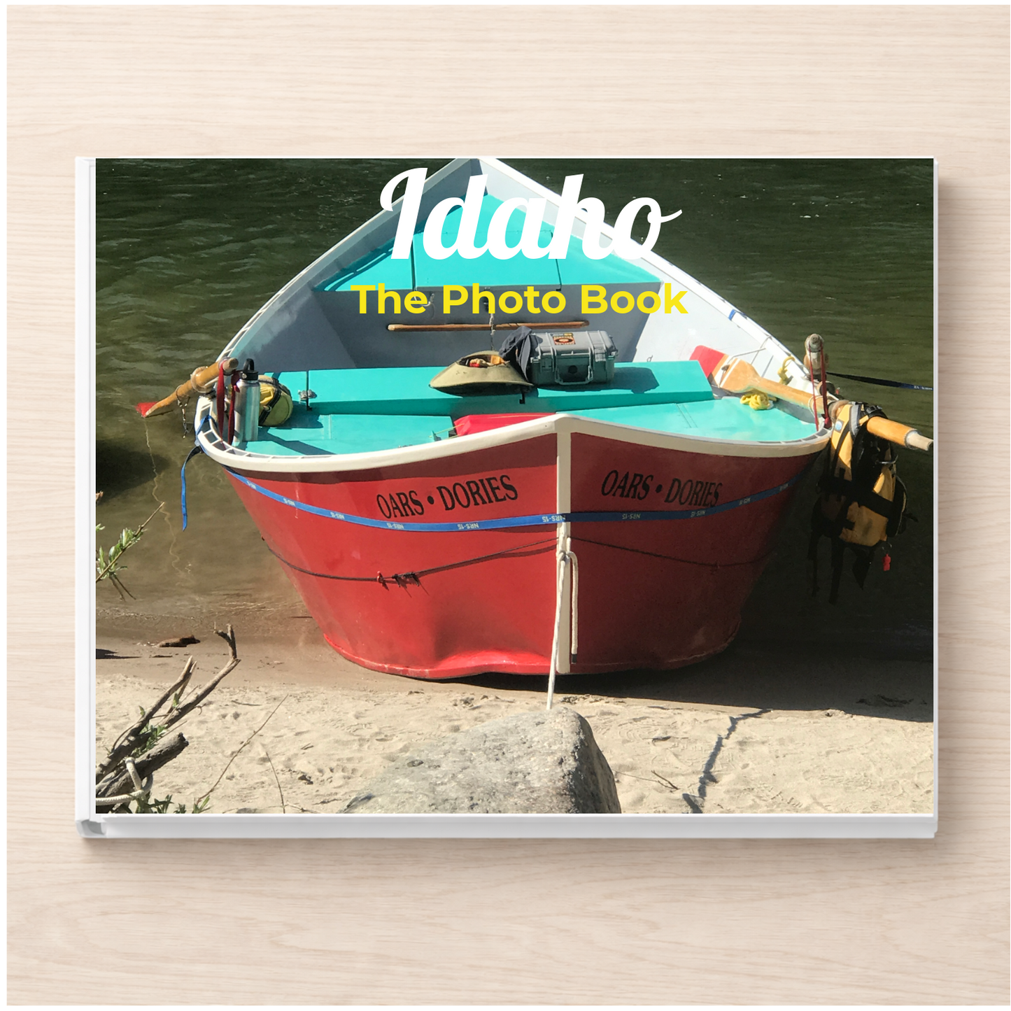 Idaho: The Photo Book