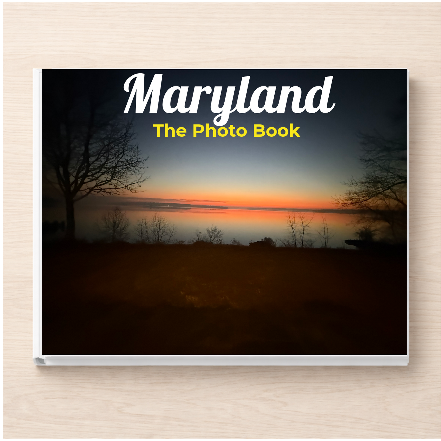 Maryland: The Photo Book