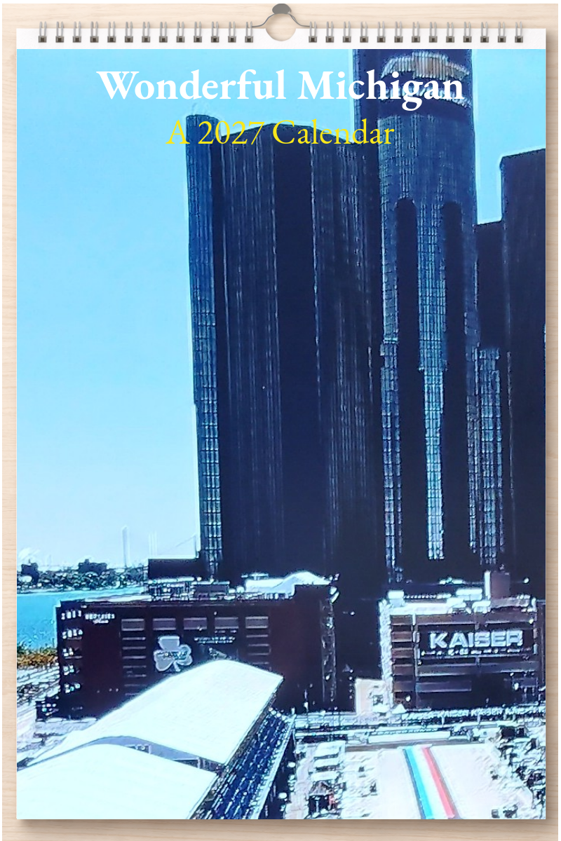 Wonderful Michigan: A 2027 Calendar