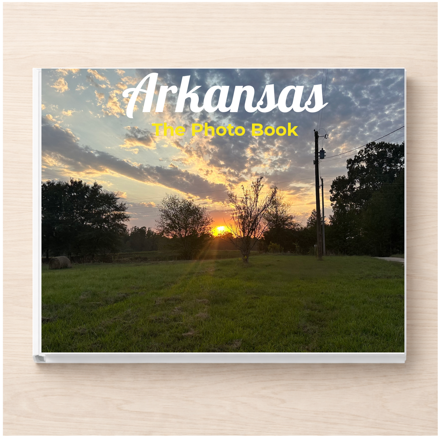 Arkansas: The Photo Book