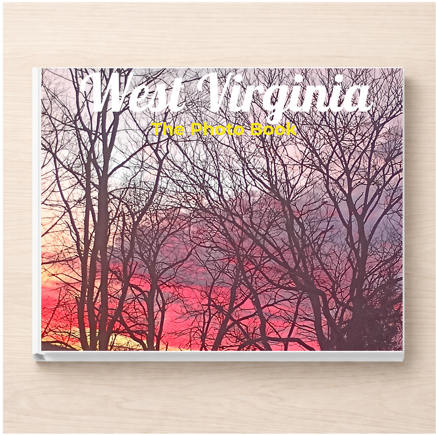 West Virginia: The Photo Book
