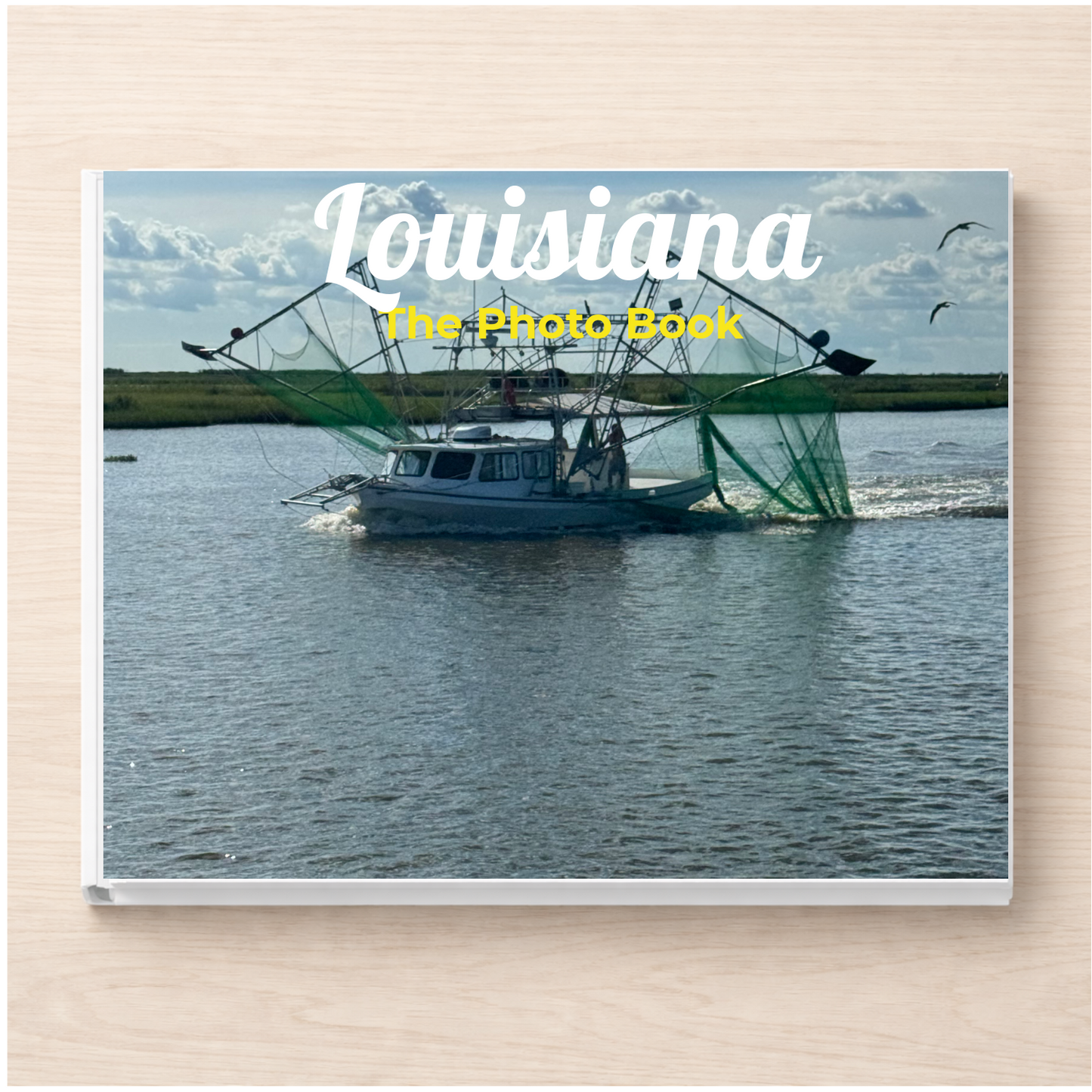 Louisiana: The Photo Book