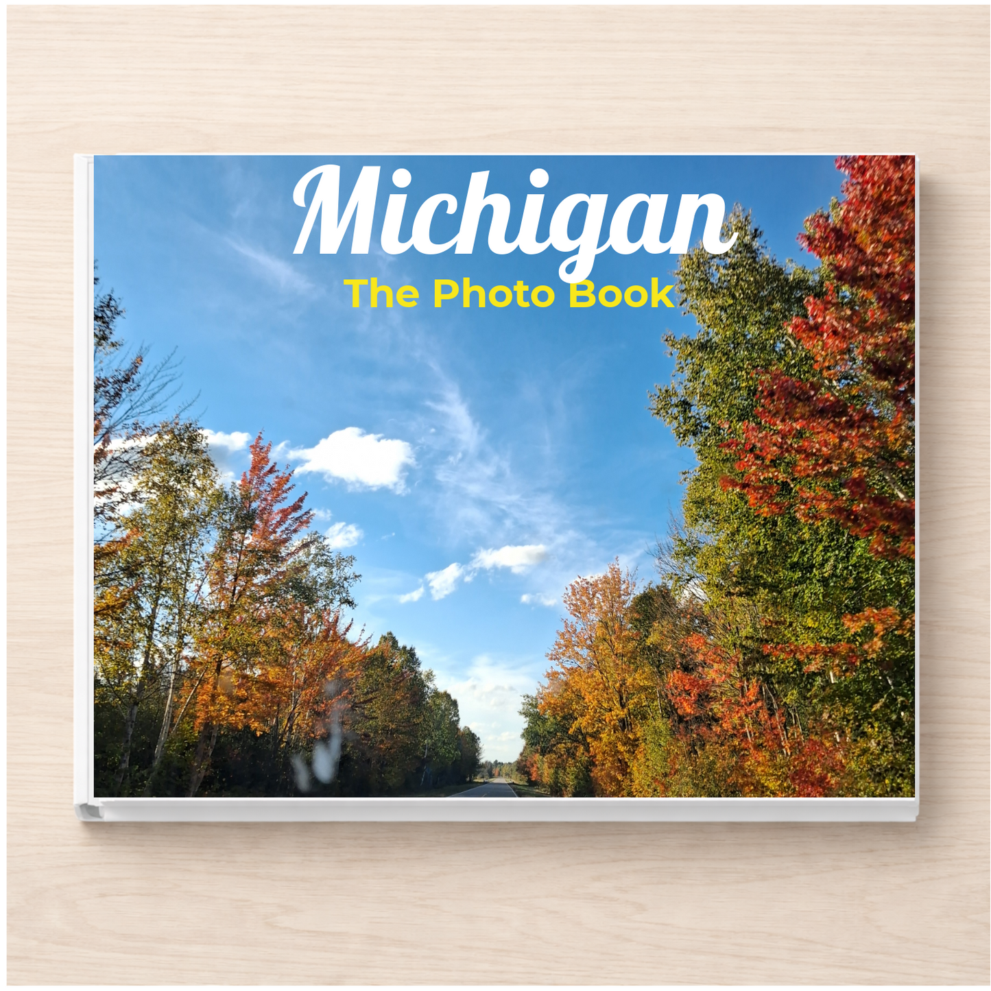 Michigan: The Photo Book