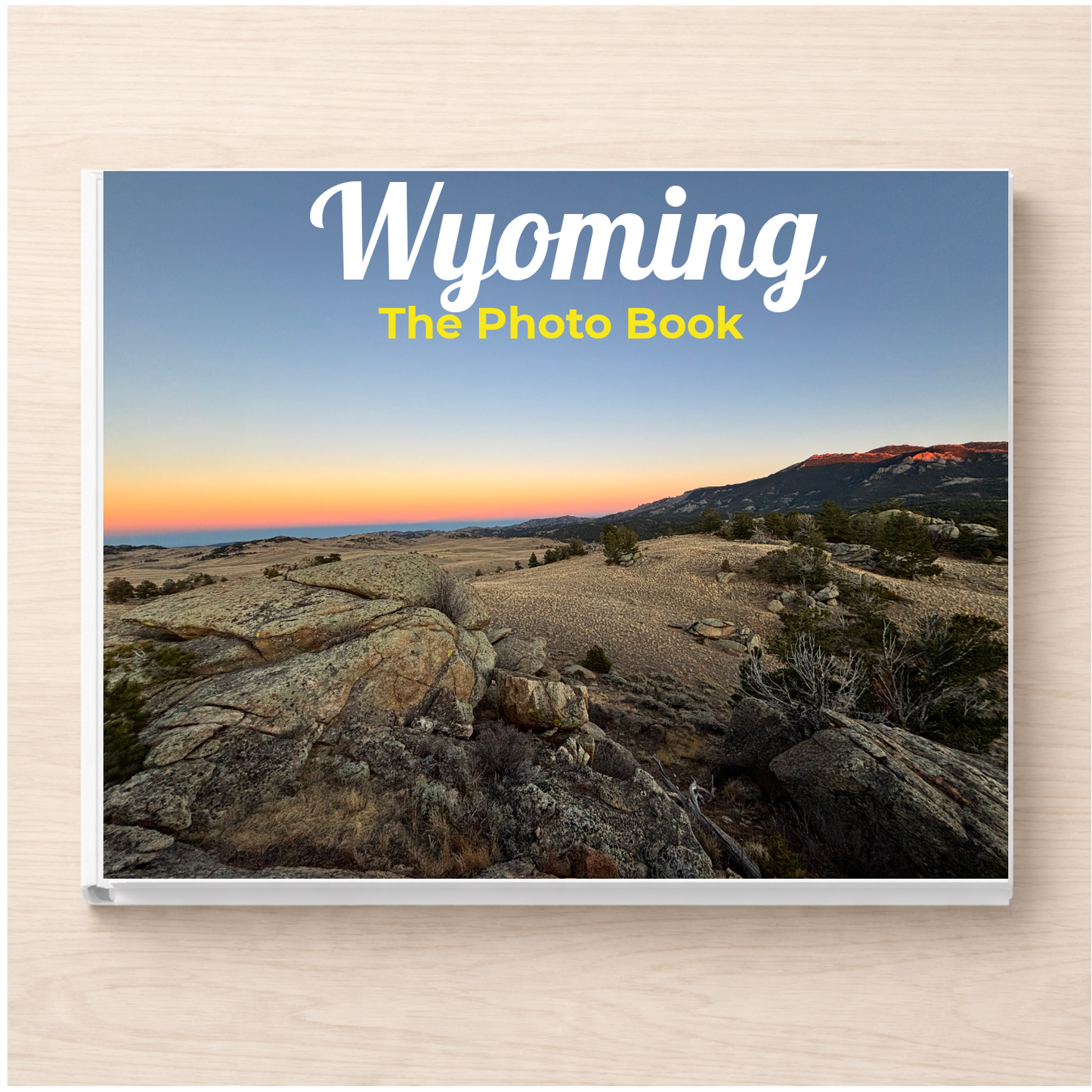 Wyoming: The Photo Book