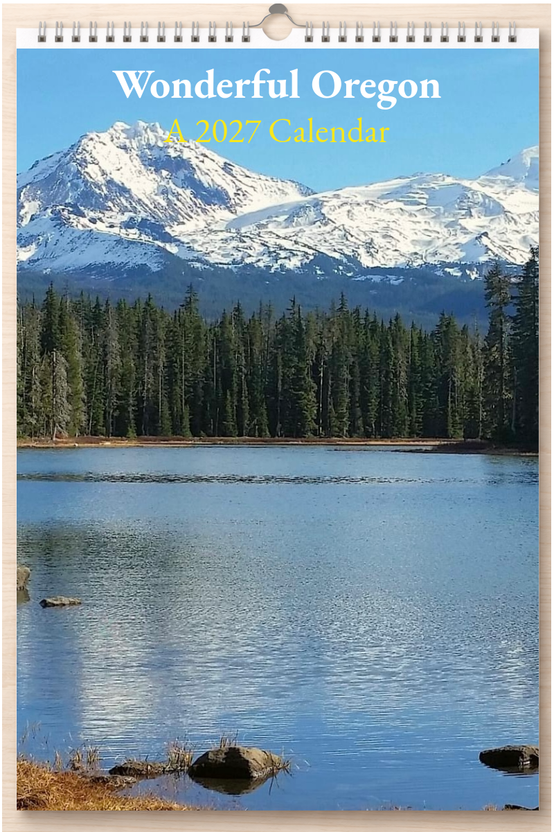 Wonderful Oregon: A 2027 Calendar