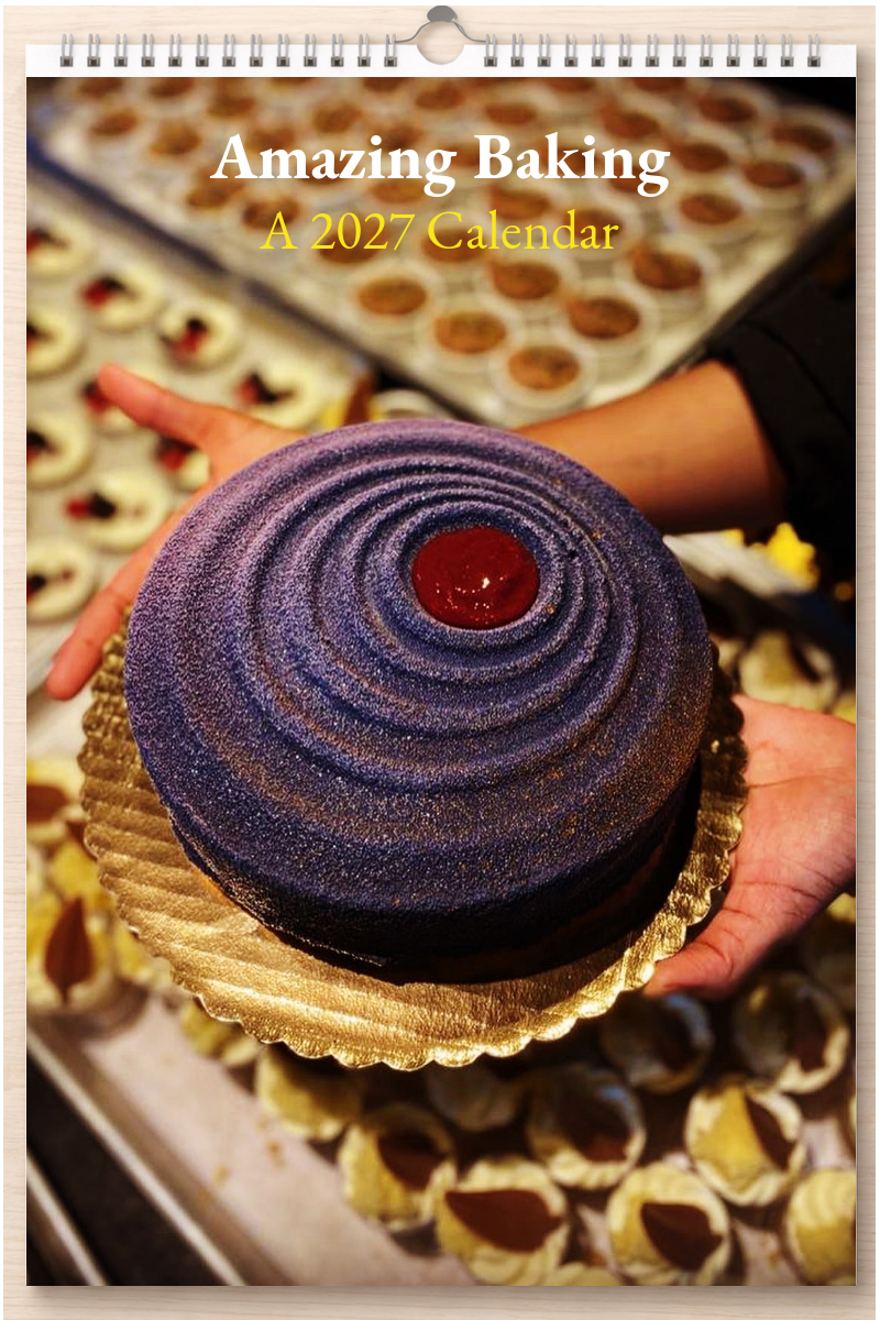 Amazing Baking: A 2027 Calendar