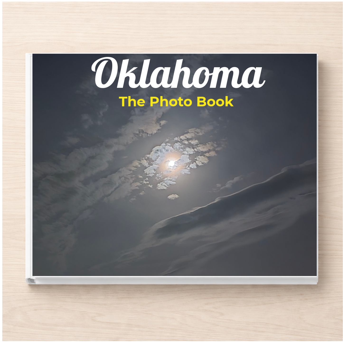 Oklahoma: The Photo Book