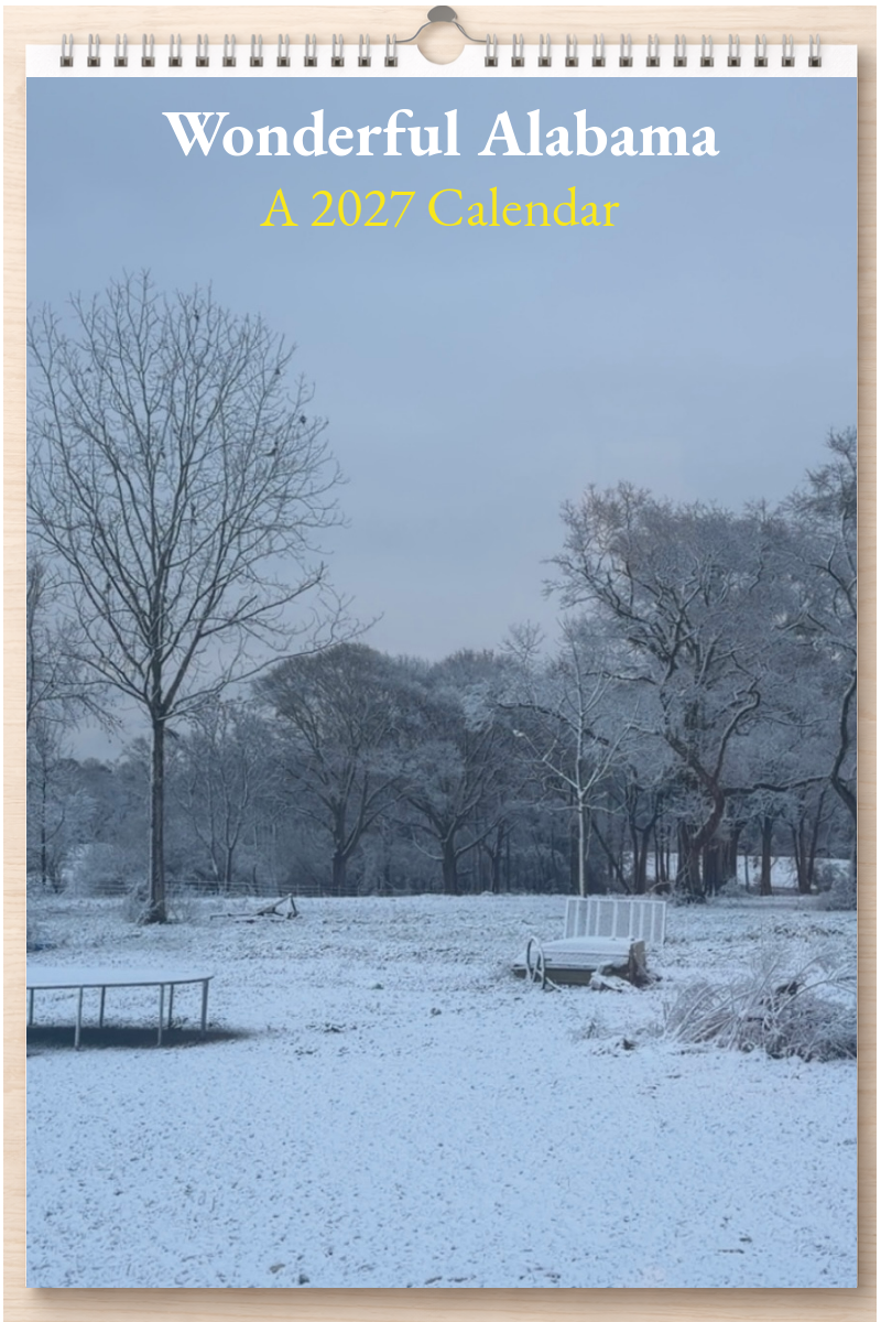 Wonderful Alabama: A 2027 Calendar
