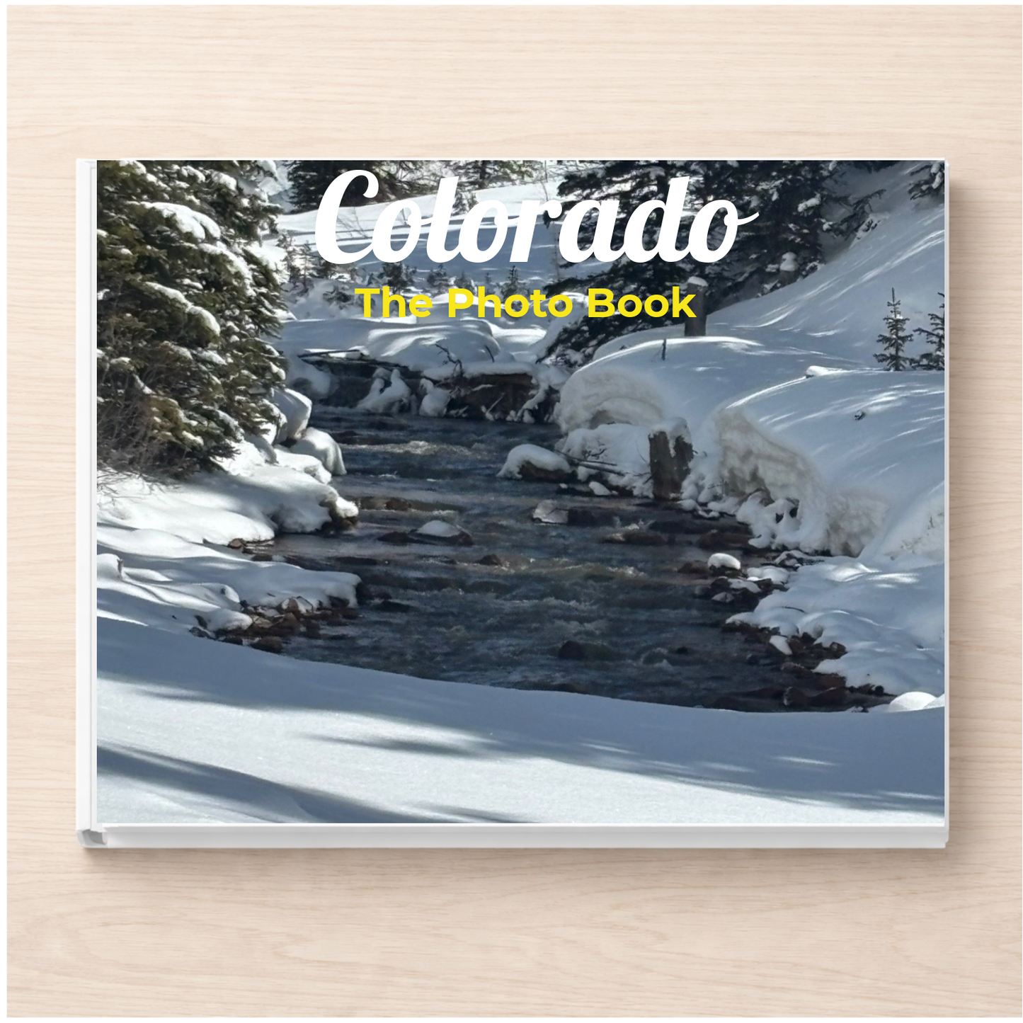 Colorado: The Photo Book