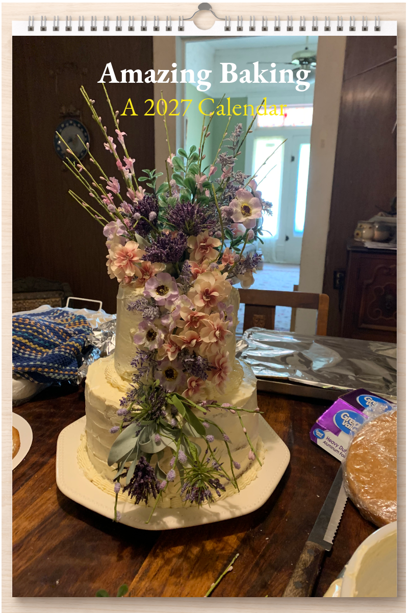 Amazing Baking: A 2027 Calendar