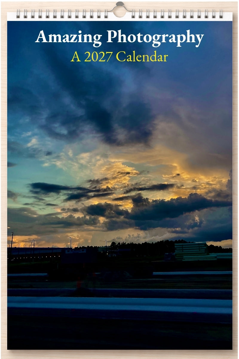 Amazing Photography: A 2027 Calendar