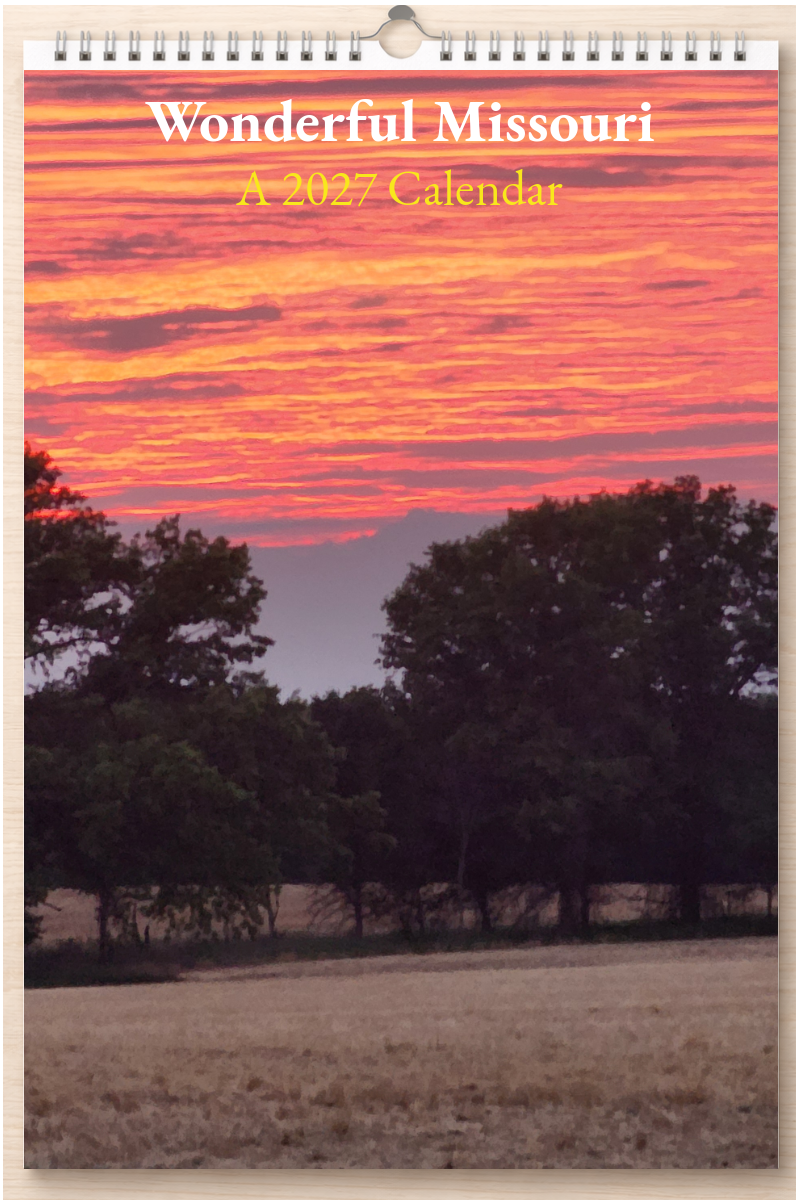 Wonderful Missouri: A 2027 Calendar