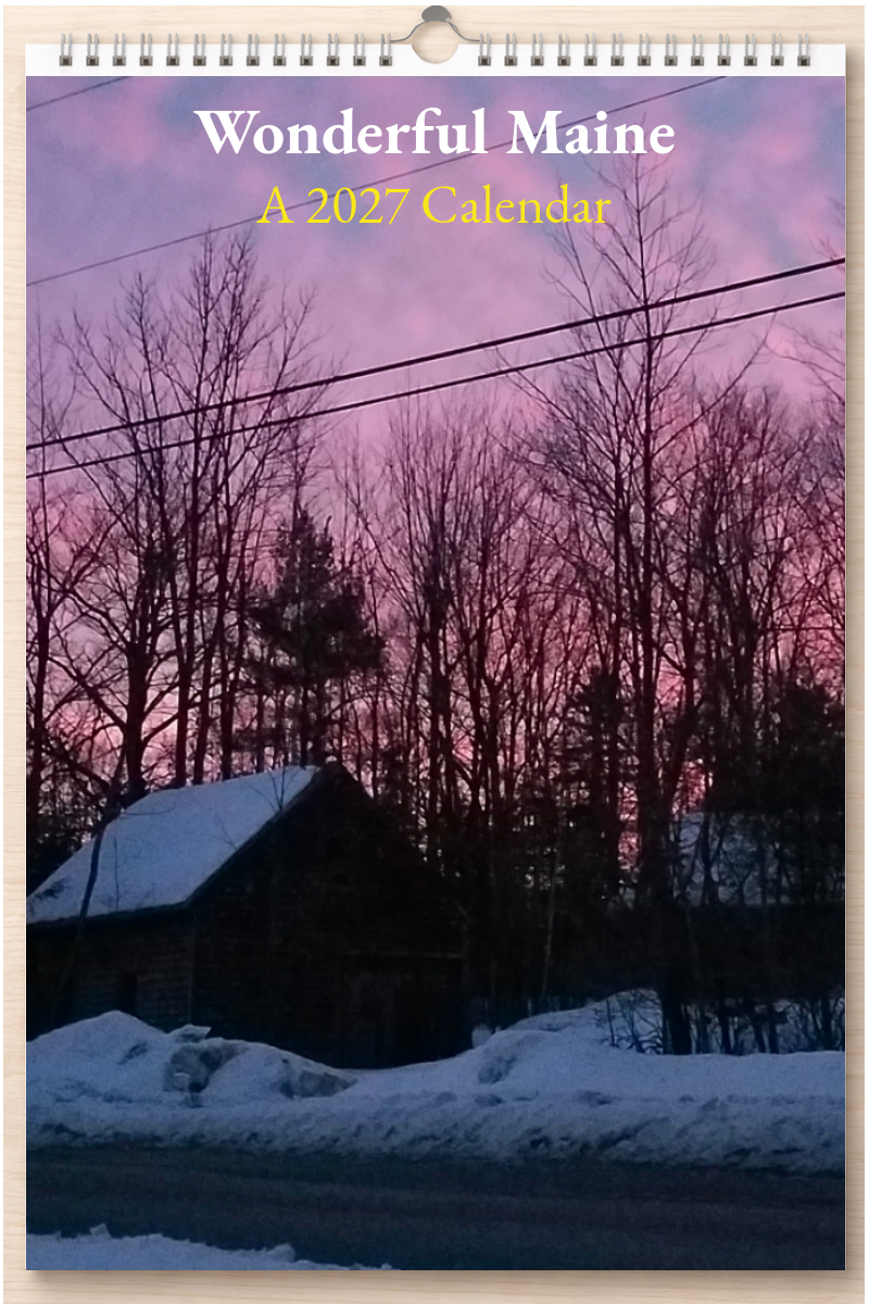 Wonderful Maine: A 2027 Calendar