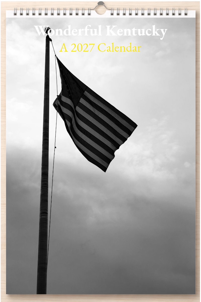 Wonderful Kentucky: A 2027 Calendar
