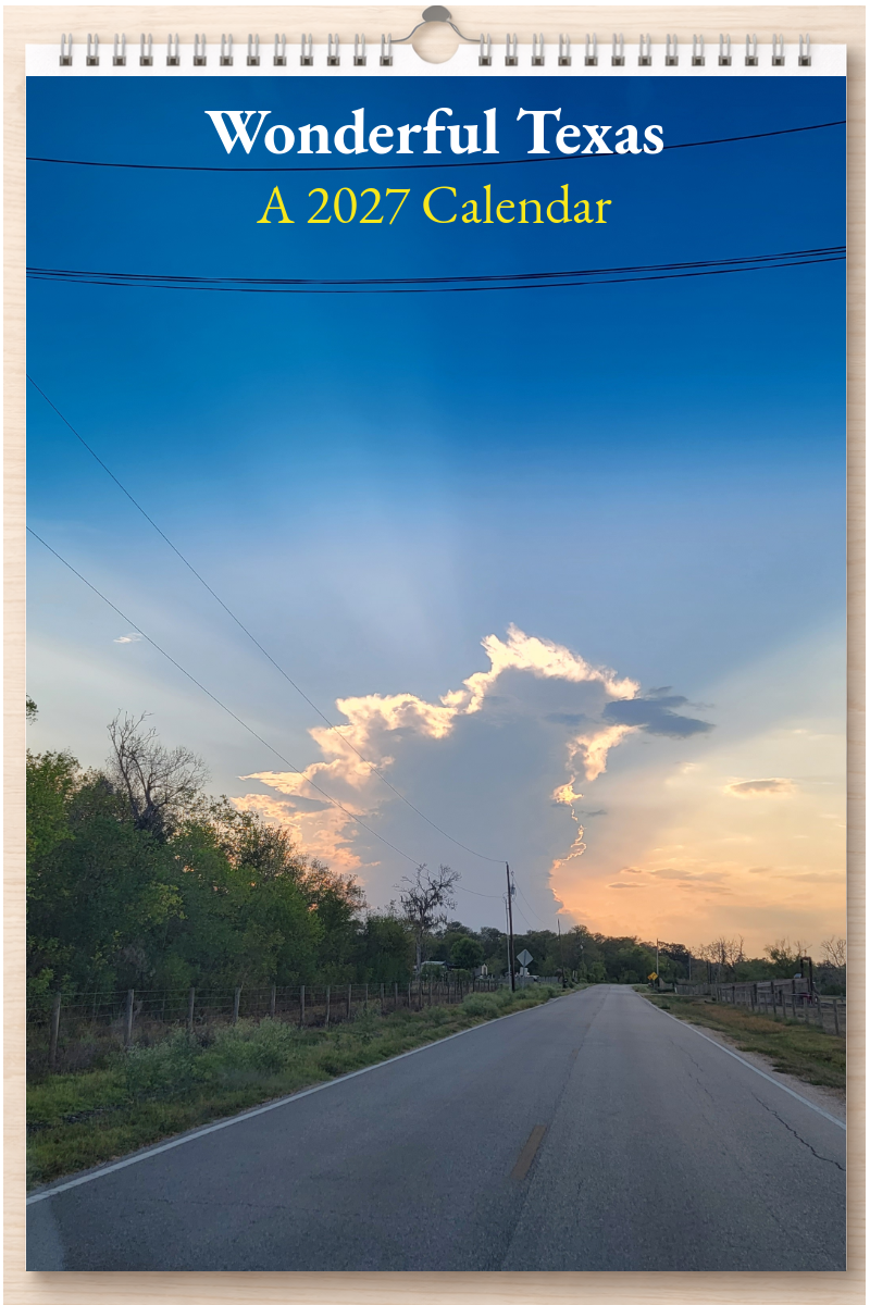 Wonderful Texas: A 2027 Calendar