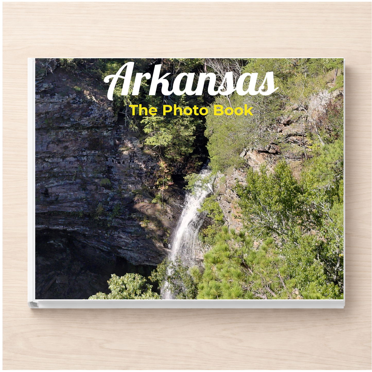 Arkansas: The Photo Book