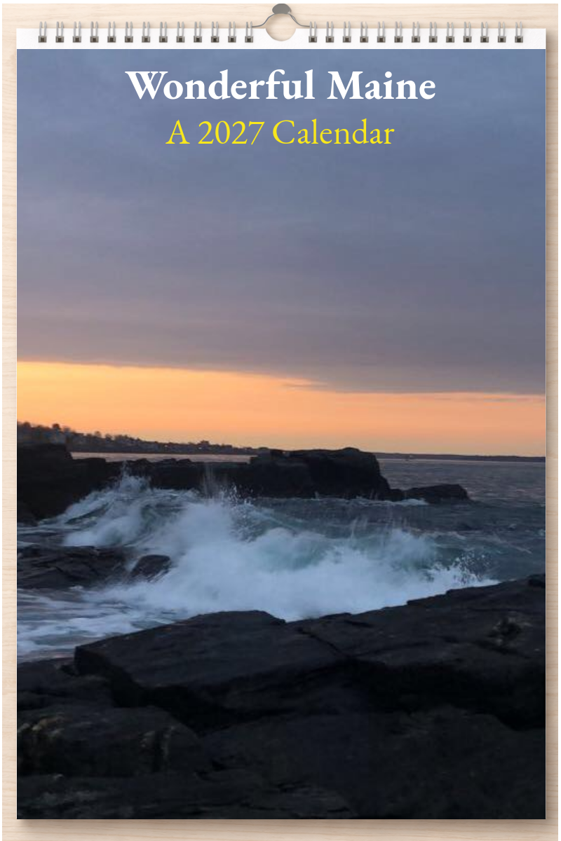 Wonderful Maine: A 2027 Calendar
