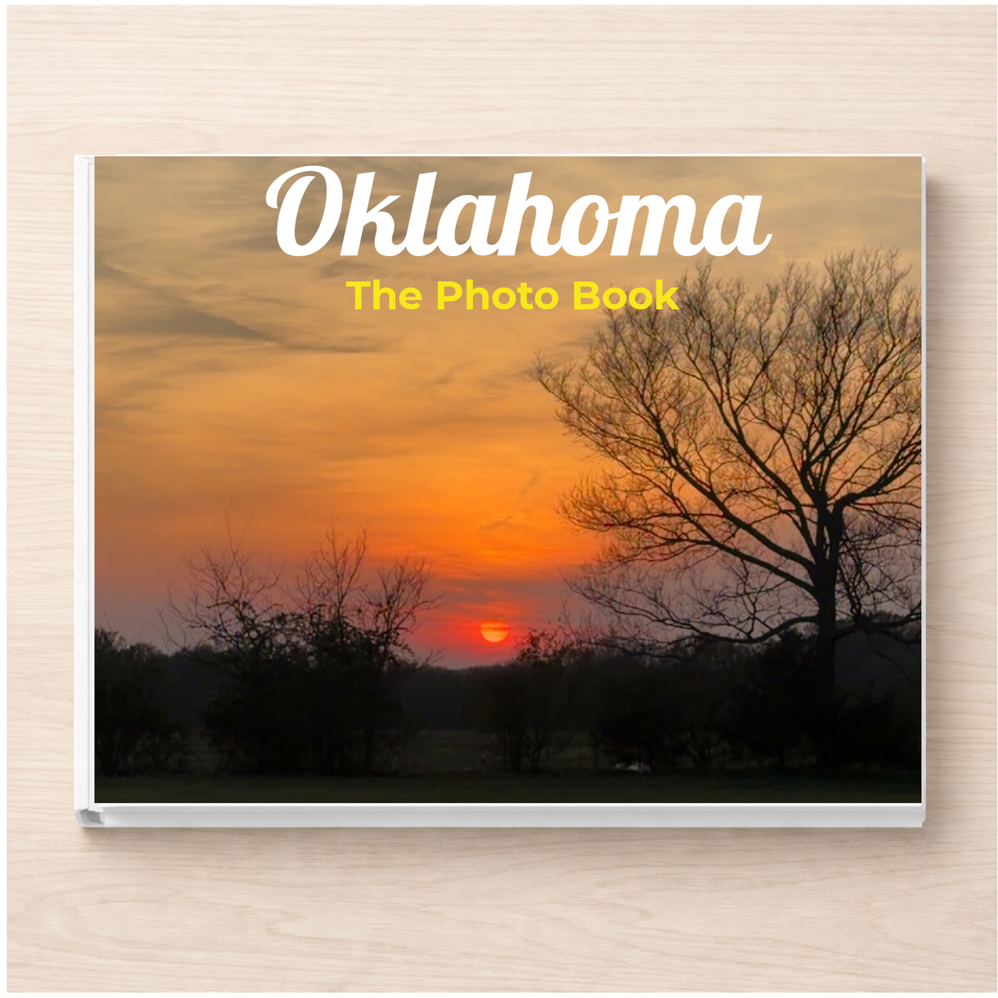 Oklahoma: The Photo Book